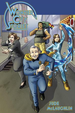 Cover of the book Wonder City Stories by Jonathon L Howard