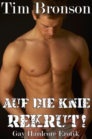 Book cover of Auf die Knie Rekrut!