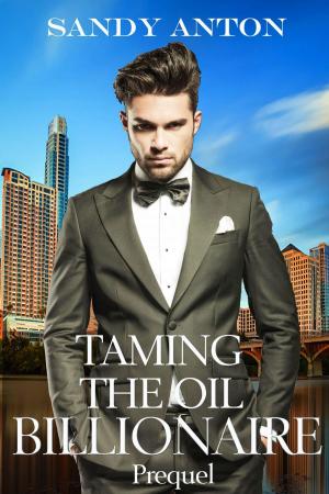 Cover of the book Taming the Oil Billionaire Prequel by Jessica Steele
