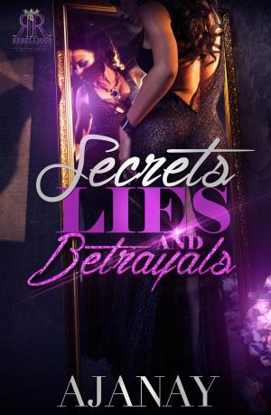 Cover of Secret, Lies, & Betrayals