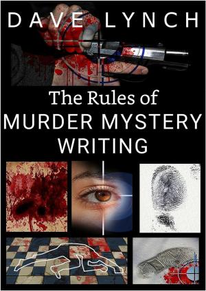 Cover of the book The Rules of Murder Mystery Writing by Rob Archangel
