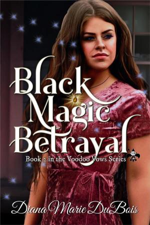 Book cover of Black Magic Betrayal