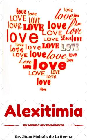 bigCover of the book Alexitimia, un Mundo Sin Emociones by 