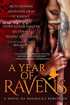 Book cover of A Year of Ravens: a novel of Boudica's Rebellion