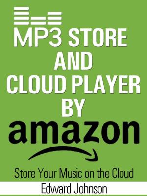 Cover of Mp3 Store and Cloud Player By Amazon: Store Your Music on the Cloud