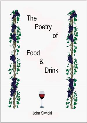 Book cover of The Poetry of Food & Drink