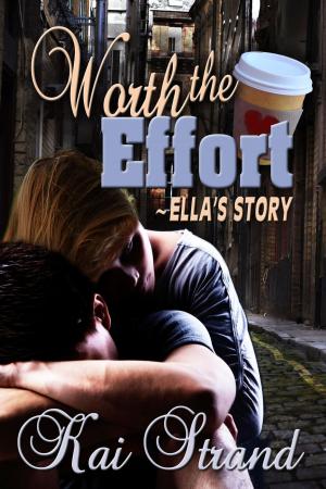 Cover of the book Worth the Effort: Ella's Story by Jasmine Haynes, Jennifer Skully