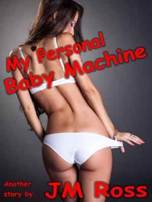 Book cover of My Personal Baby Machine