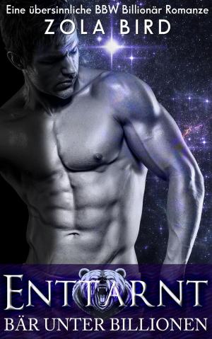 Cover of the book Enttarnt: Eine Shapeshifter BBW Romanze by Melissa King Berthold