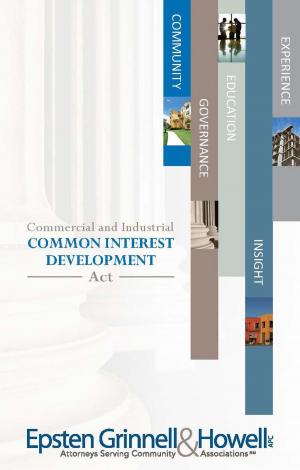 Cover of the book 2016 Commercial & Industrial Common Interest Development Act by Epsten Grinnell Howell