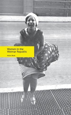 Cover of the book Women in the Weimar Republic by Joe Larragy