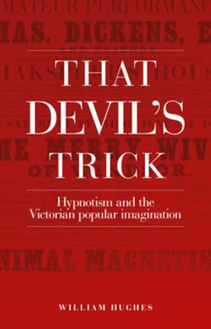 Cover of the book That devil's trick by Amikam Nachmani