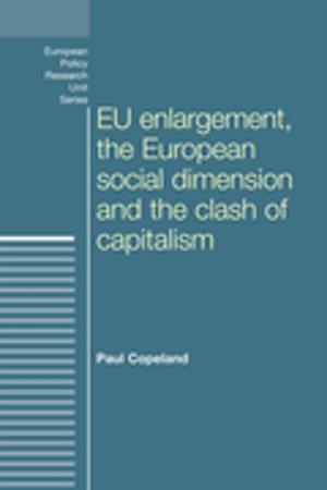 Cover of the book EU enlargement, the clash of capitalisms and the European social dimension by 
