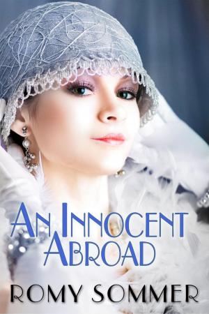 Cover of the book An Innocent Abroad by Rebecca M Avery