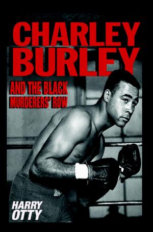 Cover of the book Charley Burley and the Black Murderers' Row by Arnold Beizer
