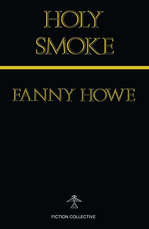 Cover of the book Holy Smoke by Mark Newman