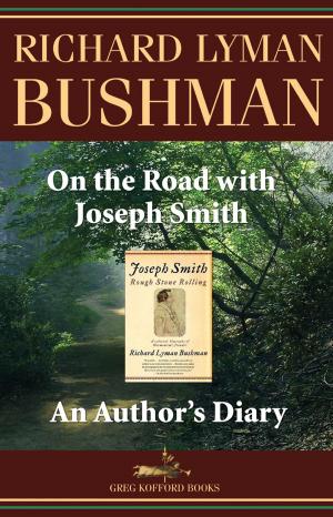 Cover of the book On the Road with Joseph Smith: An Author's Diary by Joseph M. Spencer