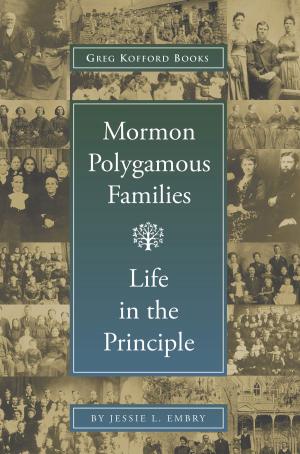 Cover of the book Mormon Polygamous Families: Life in the Principle by Joann Follett Mortensen, 