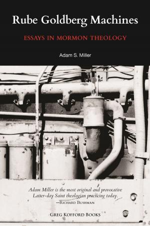 Cover of the book Rube Goldberg Machines: Essays in Mormon Theology by Patrick Q. Mason, J. David Pulsipher, Richard L. Bushman