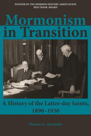 Cover of the book Mormonism in Transition: A History of the Latter-day Saints, 1890-1930 by George Q. Cannon, 