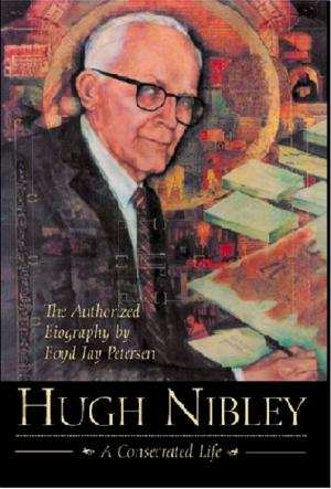 Cover of the book Hugh Nibley: A Consecrated Life by Brant A. Gardner