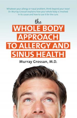 Cover of the book The Whole Body Approach to Allergy and Sinus Health by Audrey Pavia