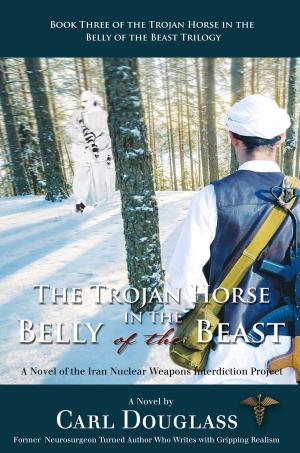 bigCover of the book The Trojan Horse in the Belly of the Beast by 
