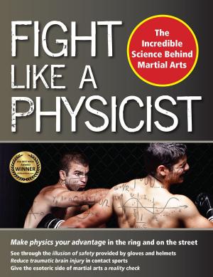 Cover of the book Fight Like a Physicist by Rory Miller