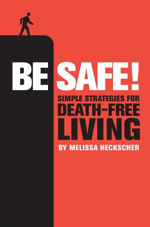 Cover of the book Be Safe! by Paul Slansky