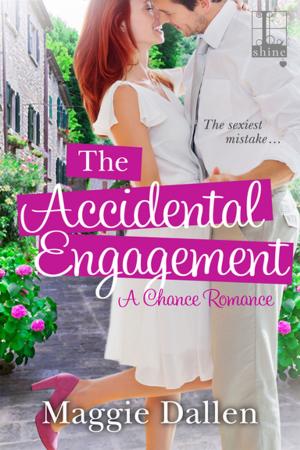 Cover of the book The Accidental Engagement by Tina Donahue