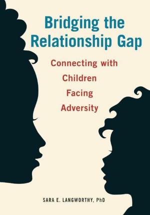Cover of the book Bridging the Relationship Gap by Margie Carter, Deb Curtis