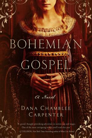 Cover of the book Bohemian Gospel: A Novel (The Bohemian Trilogy) by A. F. Morland