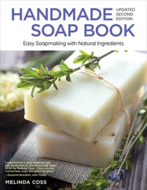Cover of the book Handmade Soap Book, Updated 2nd Edition by Suzanne McNeill, CZT