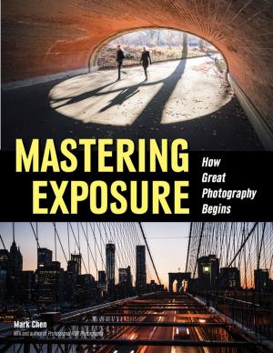 Cover of the book Mastering Exposure by Robin Deutschmann, Rod Deutschmann