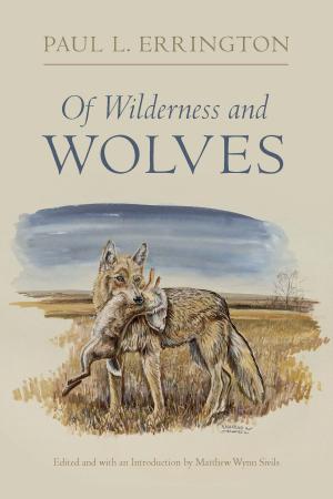 Cover of the book Of Wilderness and Wolves by Donald Anderson