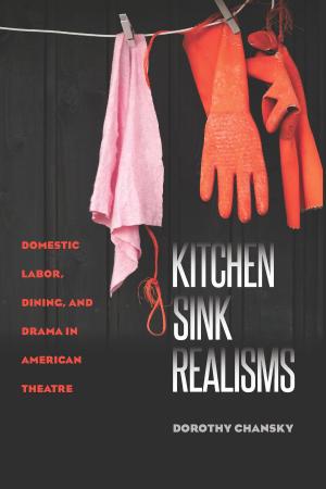 Cover of the book Kitchen Sink Realisms by Carl Kurtz