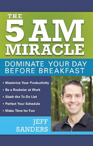 Cover of the book The 5 A.M. Miracle by Juliette Shapiro