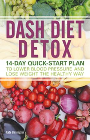 Cover of the book DASH Diet Detox by Brett Stewart