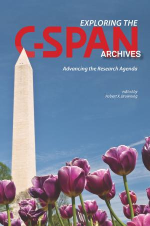 Cover of the book Exploring the C-SPAN Archives by Esteban García Bravo