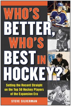 Cover of the book Who's Better, Who's Best in Hockey? by Steve Buckner