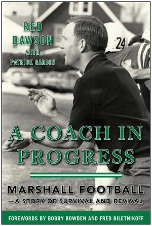 Cover of the book A Coach in Progress by John Laskowski