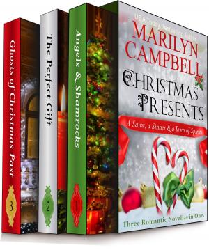 Cover of the book Christmas Presents - A Saint, a Sinner and a Town of Spirits (Three Romantic Novellas in One Boxed Set) by Robyn Donald