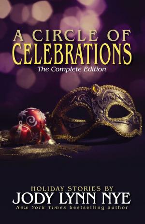 Cover of the book A Circle of Celebrations by Rebecca Moesta, Kevin J. Anderson, June Scobee Rodgers