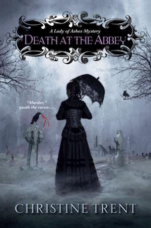 Cover of the book Death at the Abbey by Kate Dyer-Seeley