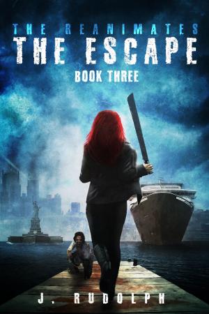 Cover of the book The Escape (The Reanimates Book 3) by Kenneth W. Harmon, Monique Happy