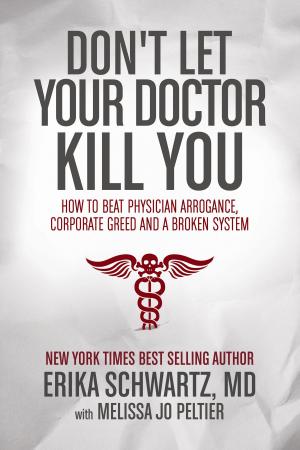 Cover of the book Don't Let Your Doctor Kill You by Steve Deace