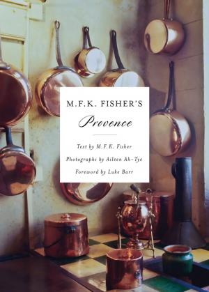 Cover of the book M.F.K. Fisher's Provence by Linwood Ellsworth