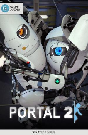 Cover of the book Portal 2 - Strategy Guide by GamerGuides.com