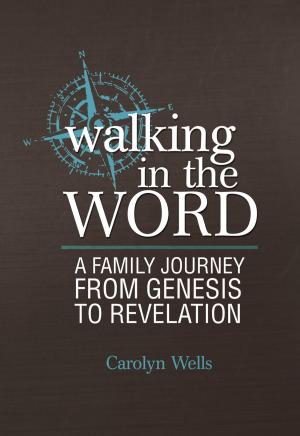 Cover of the book Walking in the Word by Mark Ward Sr.