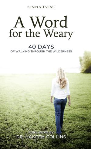 Cover of the book A Word for the Weary by Derick Bingham